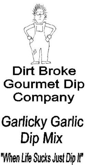 Dirt Broke Gourmet - Dirt Broke Farm