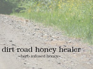 Dirt Road Honey Healer